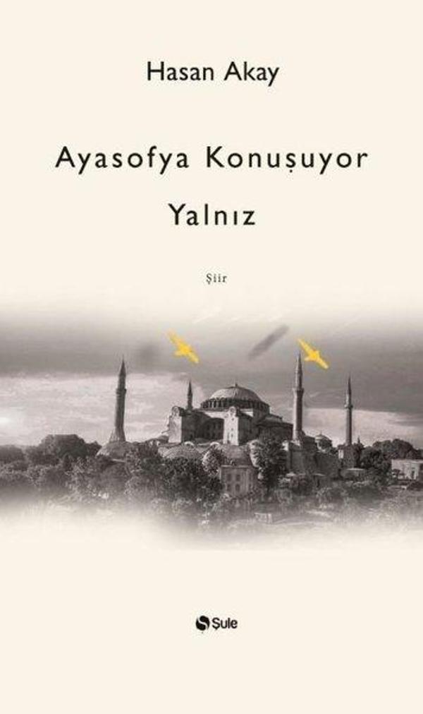 Ayasofya Konuşuyor Yalnız - Şule Yayınları - Image 1