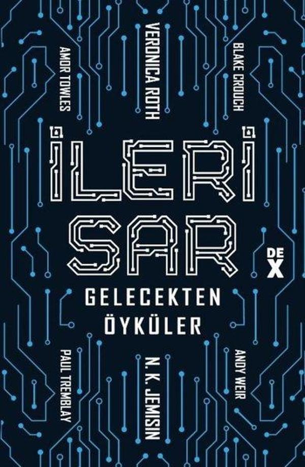 İleri Sar: Gelecekten Öyküler - DEX - Image 1