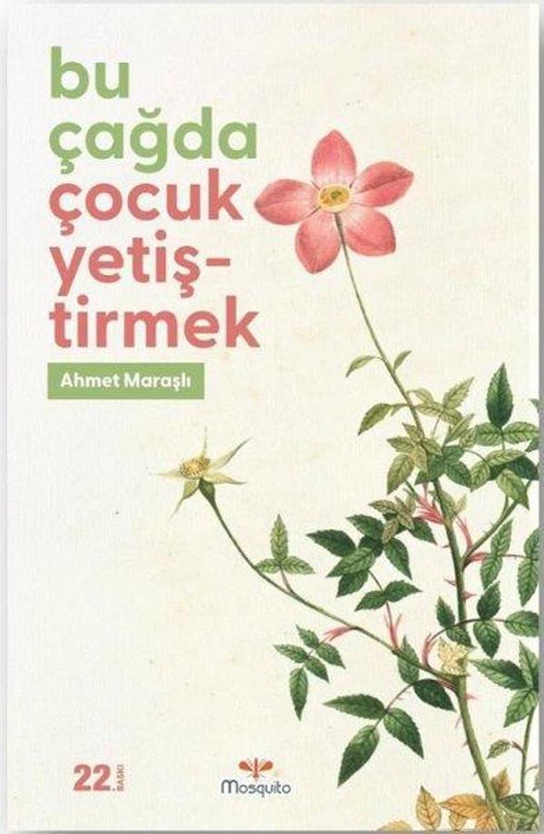 Bu Çağda Çocuk Yetiştirmek - Mosquito Yayınları - Image 1