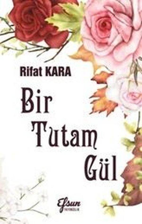 Bir Tutam Gül - Efsun Yayıncılık - Image 1