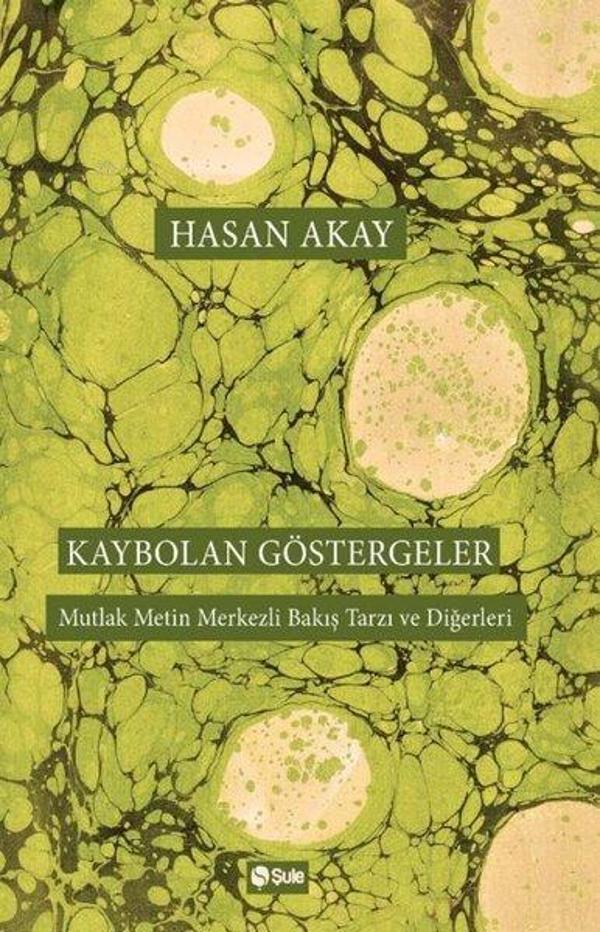 Kaybolan Göstergeler - Şule Yayınları - Image 1