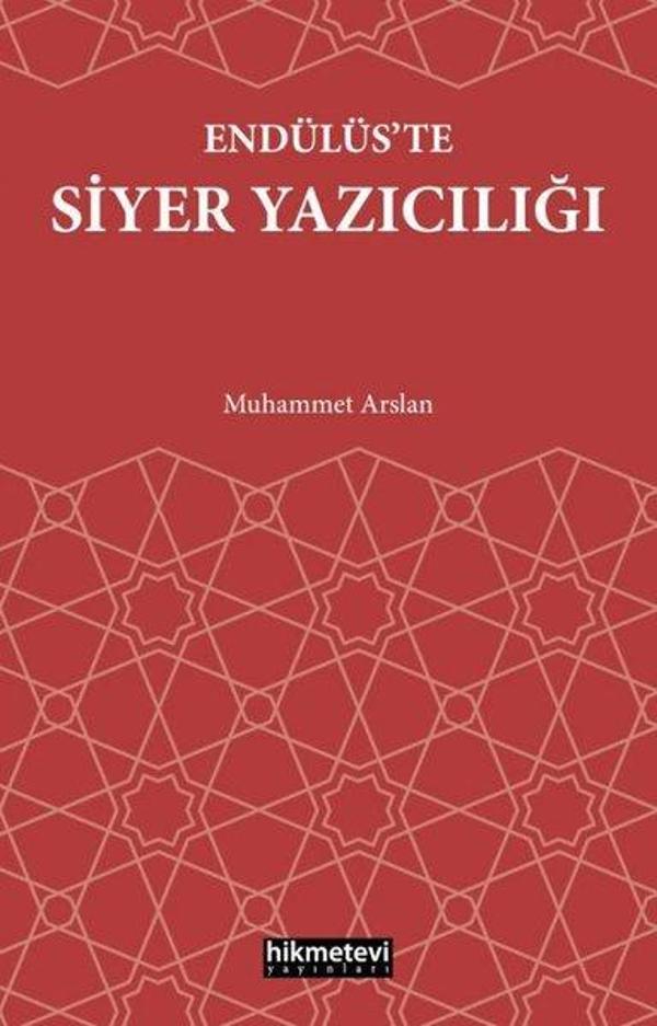 Endülüs'te Siyer Yazıcılığı - Hikmetevi Yayınları - Image 1