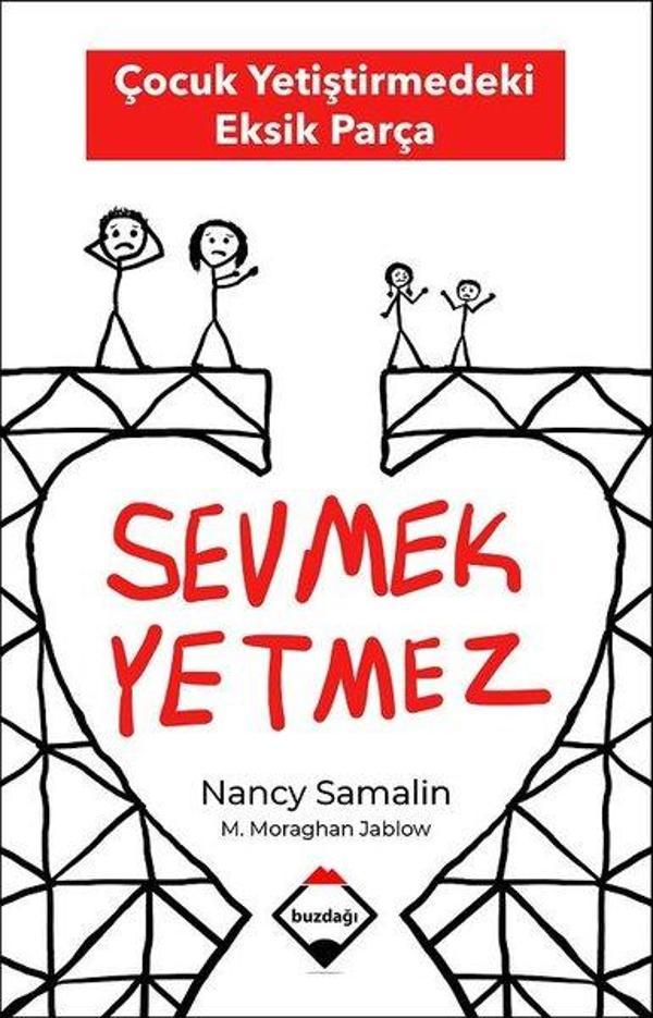 Sevmek Yetmez - Çocuk Yetiştirmedeki Eksik Parça - Buzdağı Yayınevi - Image 1