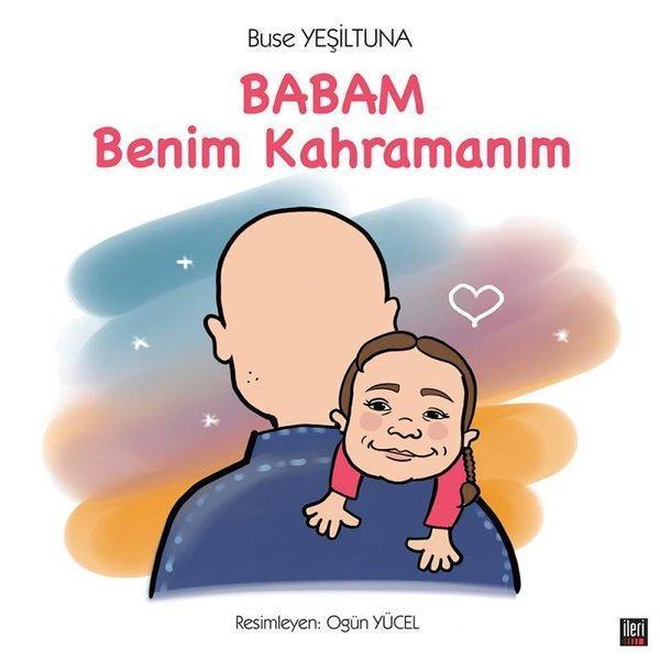 Babam Benim Kahramanım - İleri Yayınları - Image 1