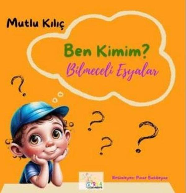 Bilmeceli Eşyalar - Ben Kimim? - Sirya Yayınları - Image 1