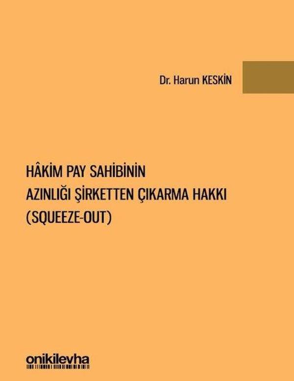 Hakim Pay Sahibinin Azınlığı Şirketten Çıkarma Hakkı - On İki Levha Yayıncılık - Image 1