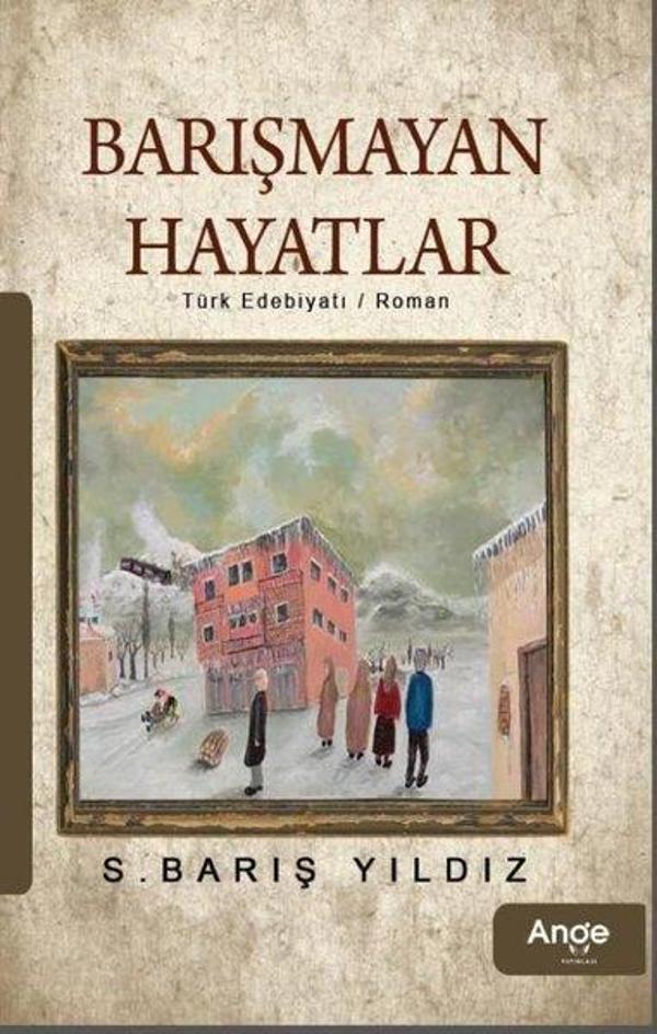 Barışmayan Hayatlar - Ange Yayınları - Image 1