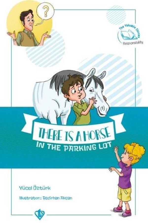 There is a Horse in The Parking Lot - Değerli Hikayeler Otoparkta Bir At Var - Türkiye Diyanet Vakfı Yayınları - Image 1