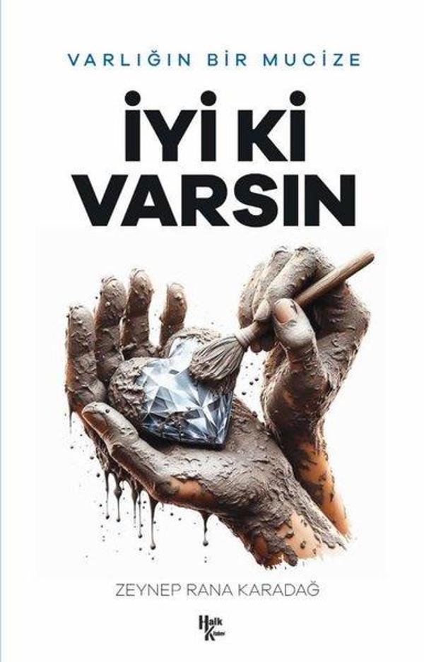 İyi ki Varsın - Varlığın Bir Mucize - Halk Kitabevi Yayınevi - Image 1