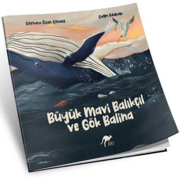 Büyük Mavi Balıkçıl ve Gök Balina - Ayo Yayınları - Image 1