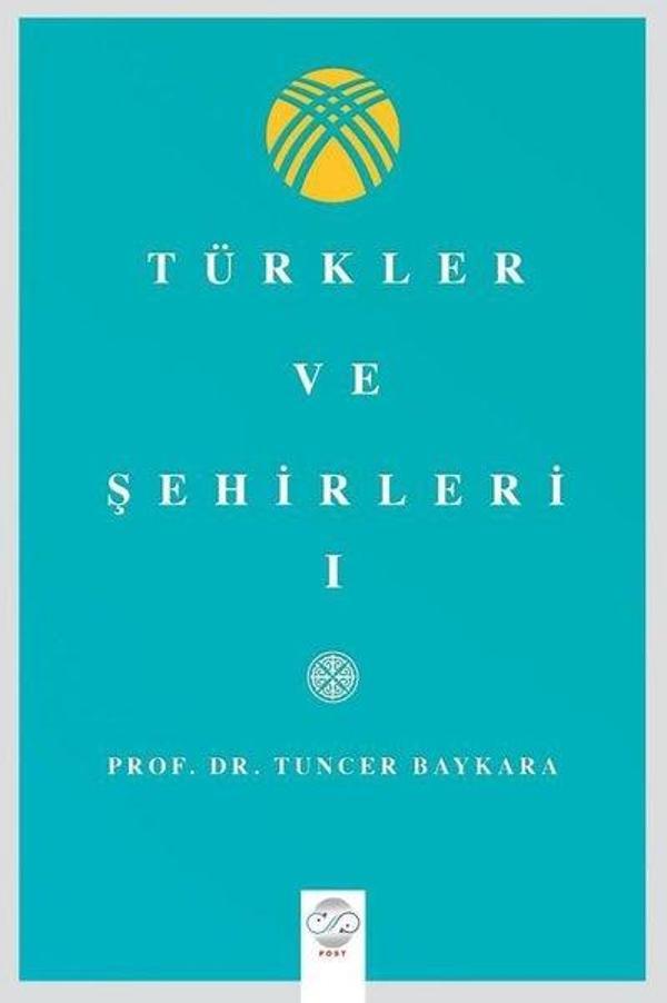 Türkler ve Şehirler- 1 - Post Yayın - Image 1