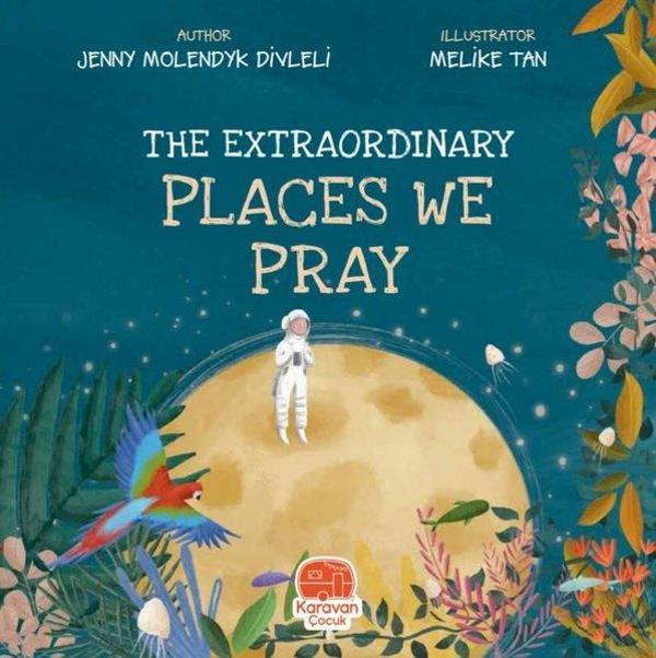 The Extraordinary Places We Pray - Karavan Çocuk - Image 1