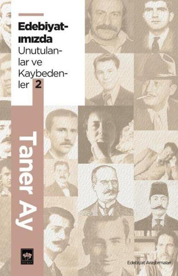 Edebiyatımızda Unutulanlar ve Kaybedenler - 2 - Ötüken Neşriyat - Image 1