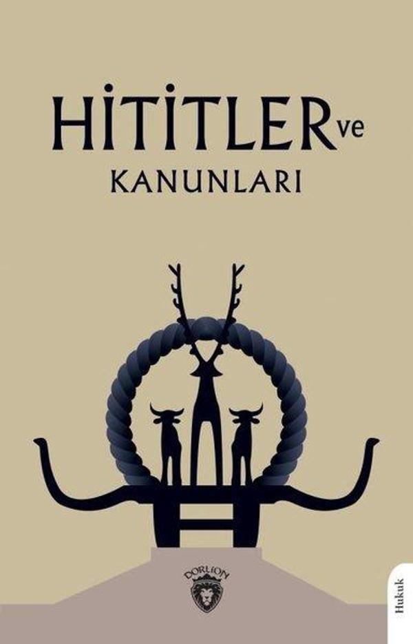 Hititler ve Kanunları - Dorlion Yayınevi - Image 1