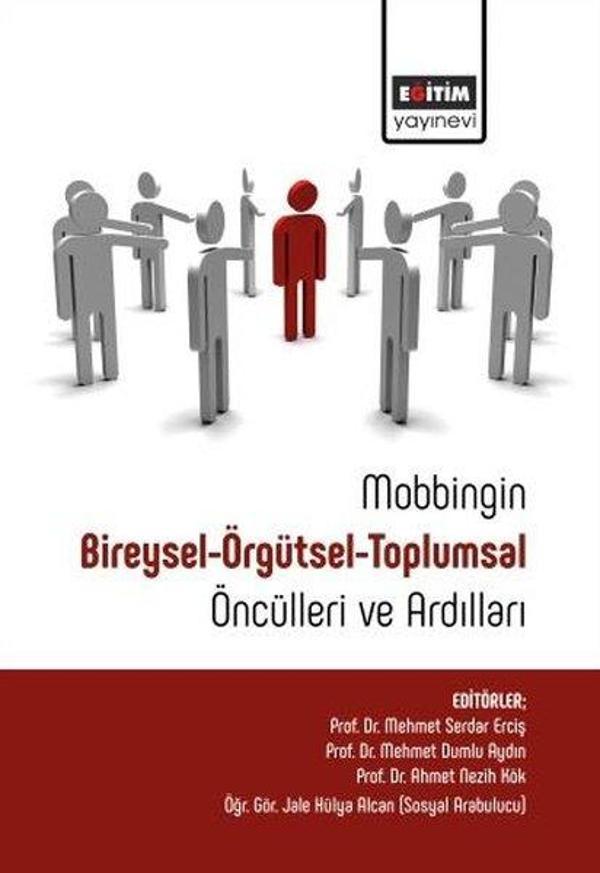 Mobbingin Bireysel - Örgütsel - Toplumsal Öncülleri ve Ardılları - Eğitim Yayınevi - Image 1