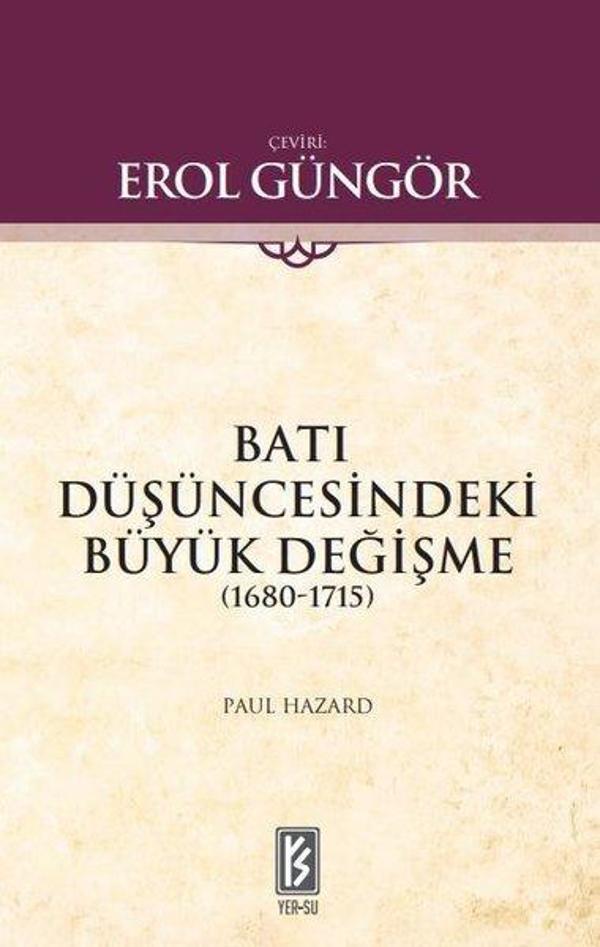 Batı Düşüncesindeki Büyük Değişme 1680 - 1715 - Yer-Su - Image 1