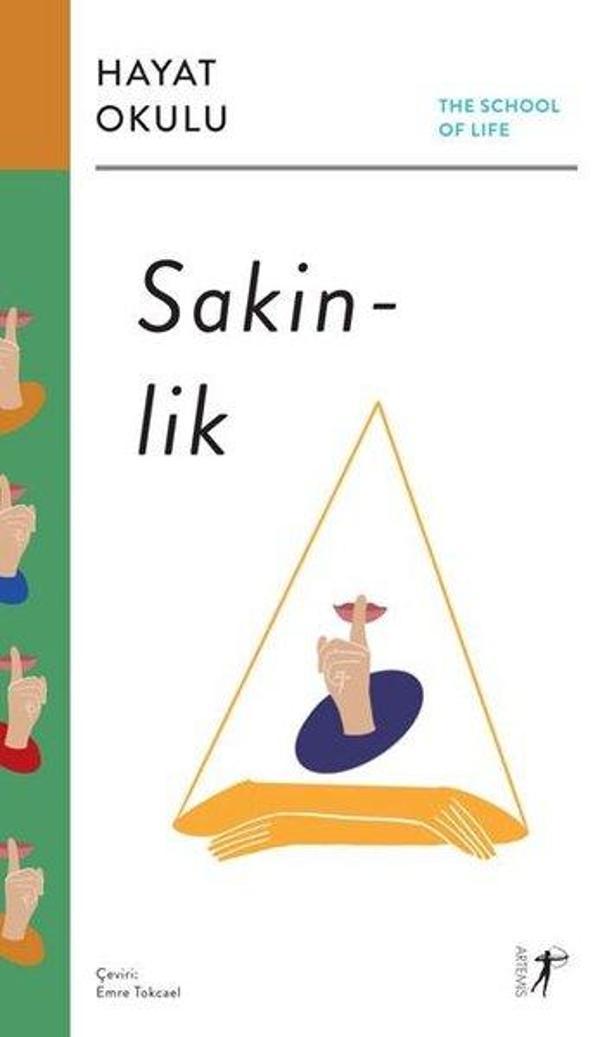 Sakinlik: Hayat Okulu - The School of Life - Artemis Yayınları - Image 1