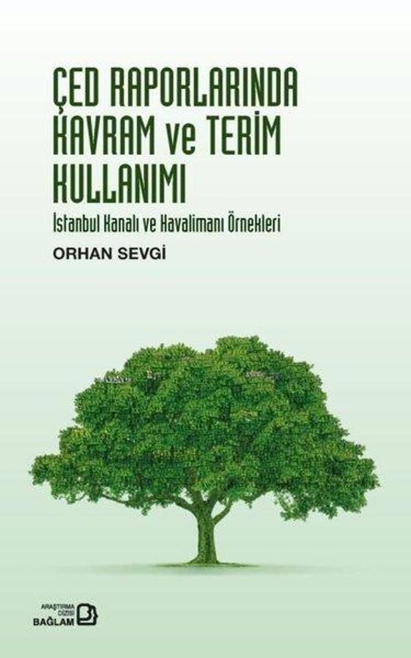 ÇED Raporlarında Kavram ve Terim Kullanımı - İstanbul Kanalı ve Havalimanı Örnekleri - Bağlam Yayıncılık - Image 1