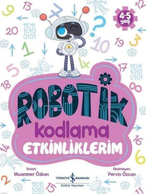 Robotik Kodlama - Etkinliklerim 4 - 5 Yaş - İş Bankası Kültür Yayınları - Image 1