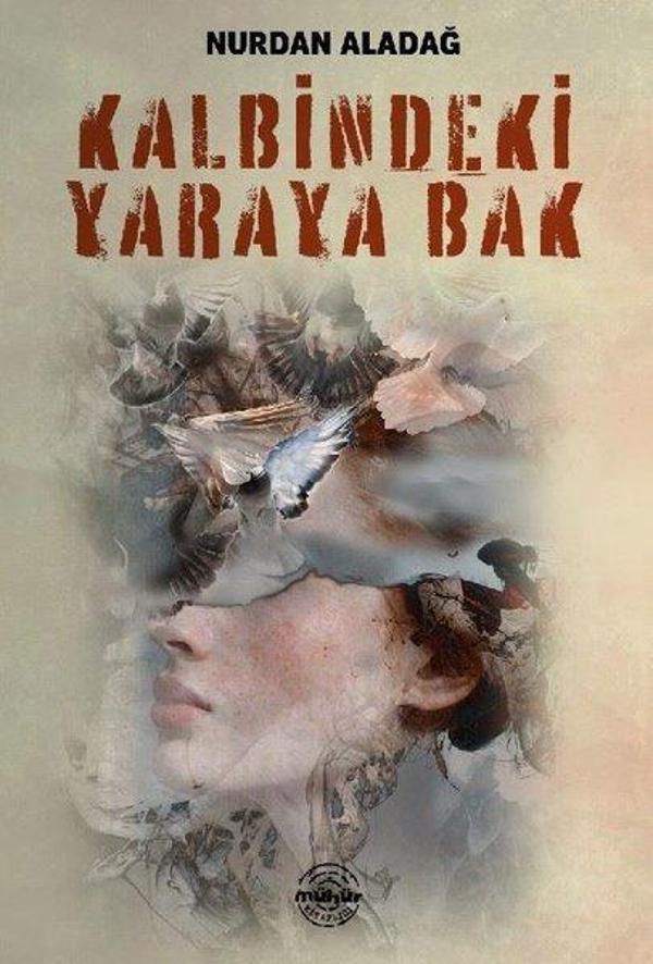 Kalbimdeki Yaraya Bak - Mühür Kitaplığı - Image 1