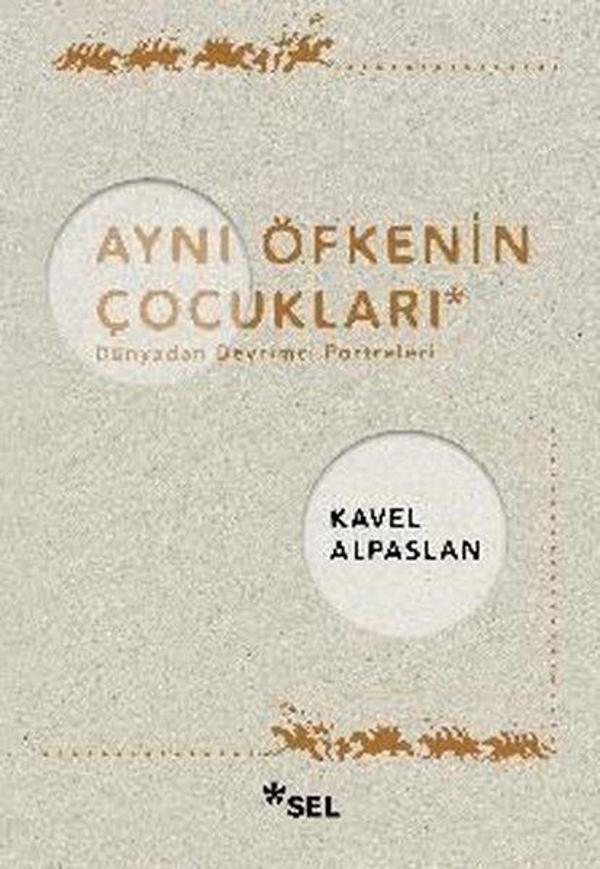 Aynı Öfkenin Çocukları: Dünyadan Devrimci Portreleri - Sel Yayıncılık - Image 1