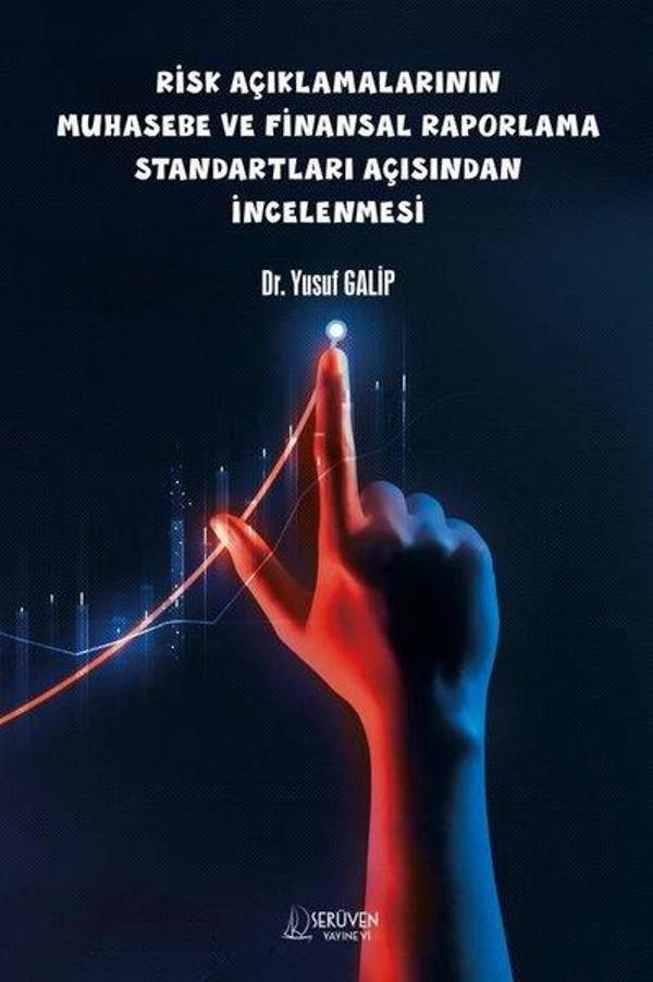 Risk Açıklamalarının Muhasebe ve Finansal Raporlama Standartları Açısından İncelenmesi - Serüven Kitabevi - Image 1