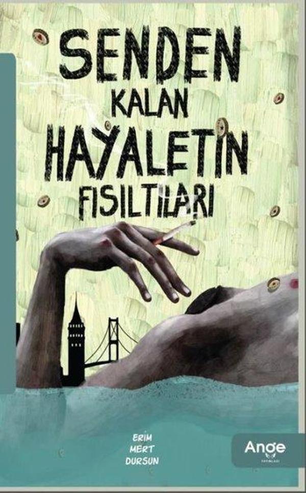 Senden Kalan Hayaletin Fısıltıları - Ange Yayınları - Image 1