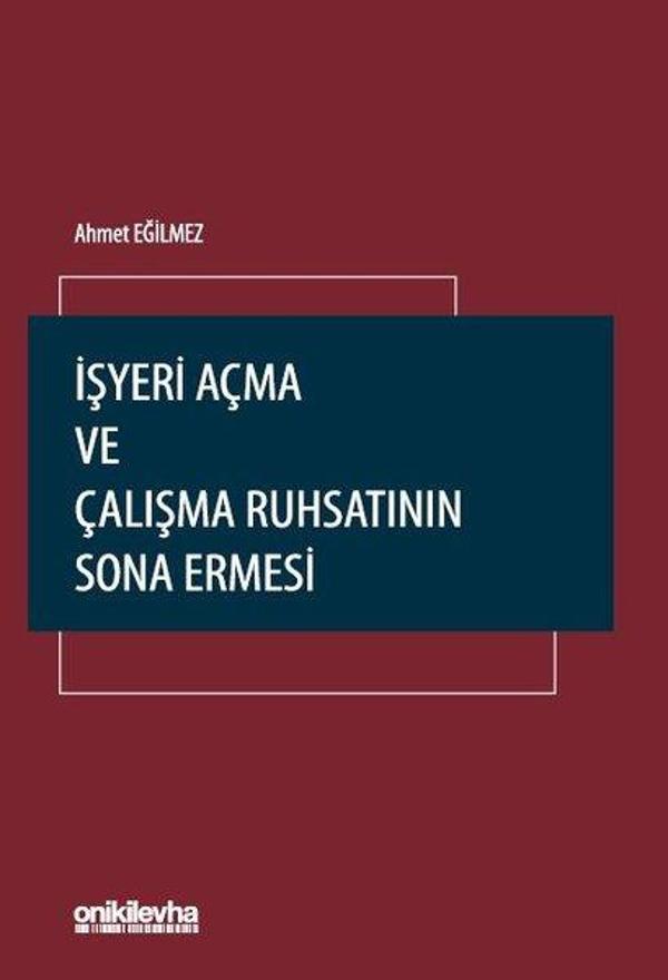 İşyeri Açma ve Çalışma Ruhsatının Sona Ermesi - On İki Levha Yayıncılık - Image 1
