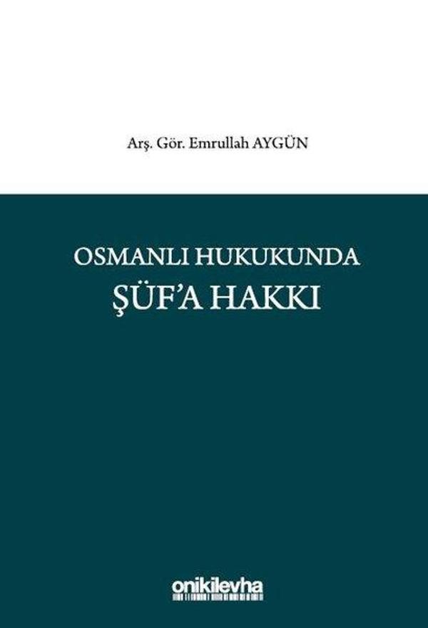 Osmanlı Hukukunda Şüf'a Hakkı - On İki Levha Yayıncılık - Image 1