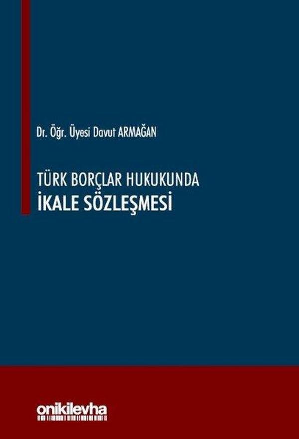 Türk Borçlar Hukukunda İkale Sözleşmesi - On İki Levha Yayıncılık - Image 1