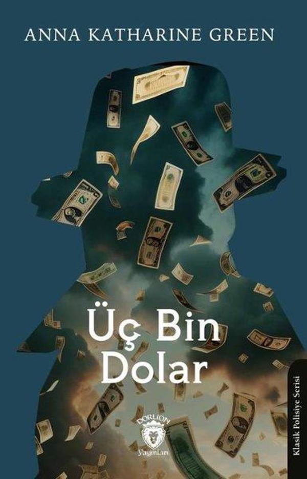 Üç Bin Dolar - Dorlion Yayınevi - Image 1