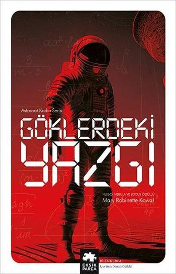 Göklerdeki Yazgı - Astronot Kadın Serisi - Eksik Parça Yayınları - Image 1