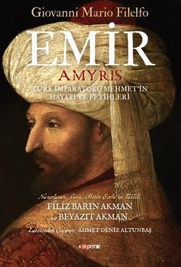 Emir: Türk İmparatoru Mehmet'in Hayatı ve Fetihleri - Kopernik Kitap - Image 1
