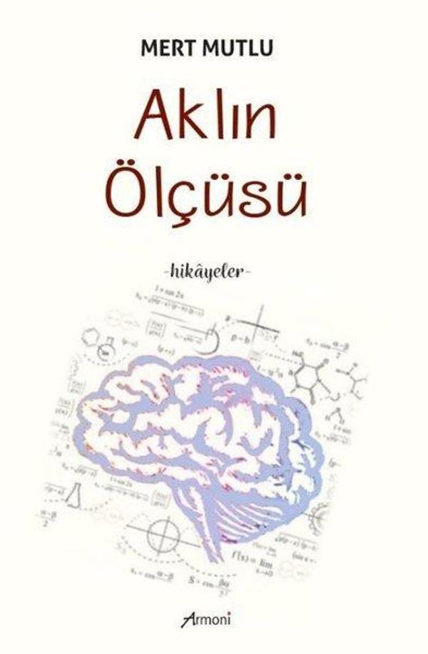 Aklın Ölçüsü - Hikayeler - Armoni - Image 1