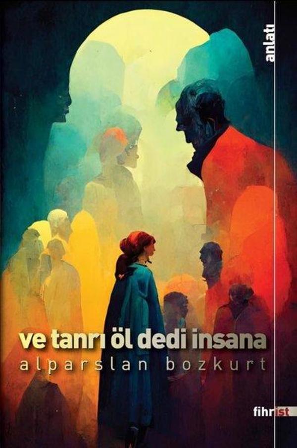 Ve Tanrı Öl Dedi İnsana - Fihrist - Image 1