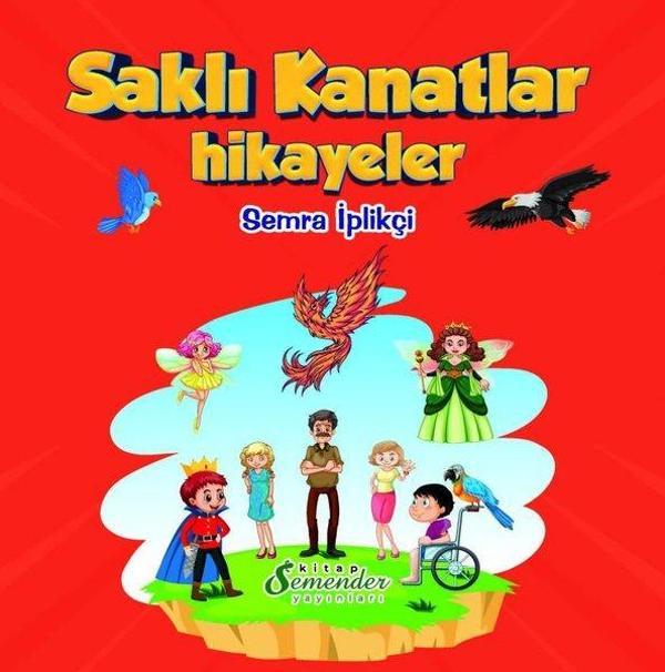 Saklı Kanatlar - Hikayeler - Semender Yayınları - Image 1