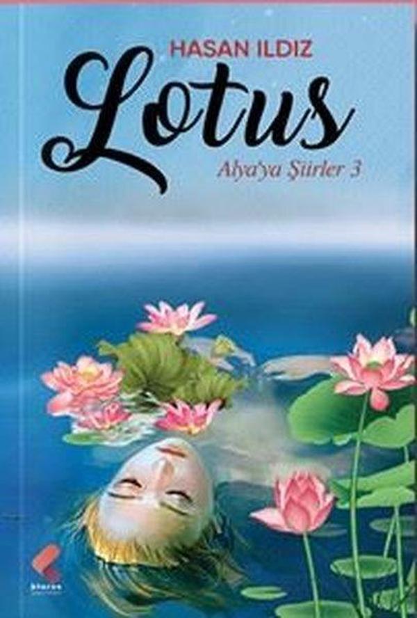 Lotus - Alya'ya Şiirler 3 - Klaros Yayınları - Image 1