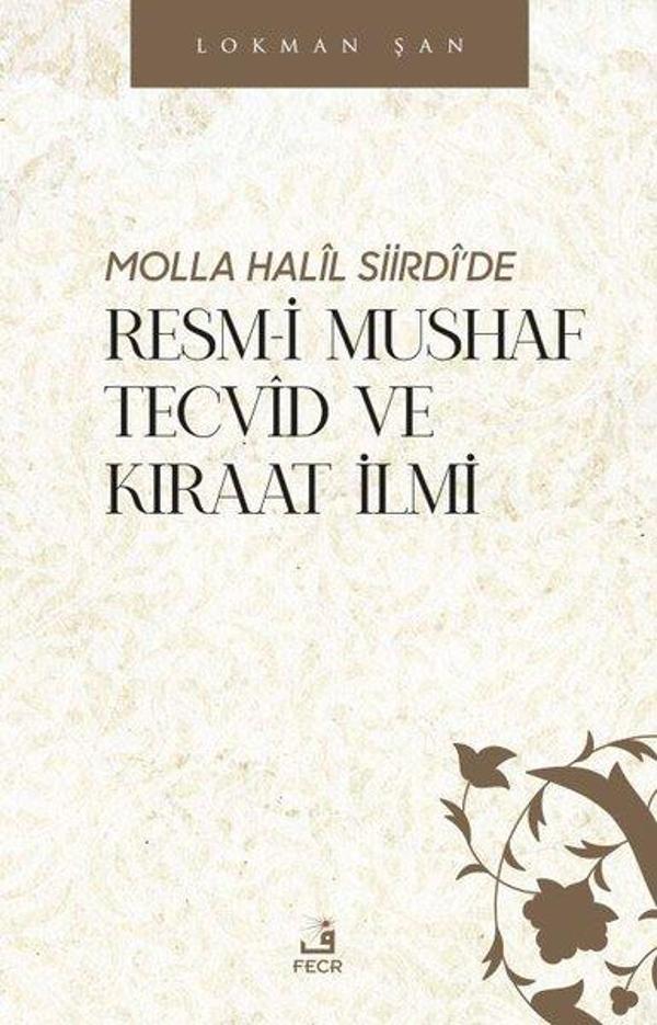 Molla Halil Siirdi'de Resm-i Mushaf Tecvid ve Kıraat İlmi - Fecr Yayınları - Image 1
