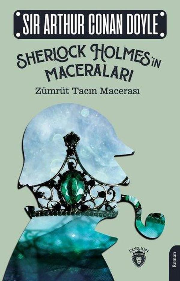 Sherlock Holmes'in Maceraları - Zümrüt Tacın Macerası - Dorlion Yayınevi - Image 1