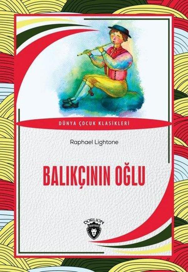 Balıkçının Oğlu - Dünya Çocuk Klasikleri - Dorlion Yayınevi - Image 1