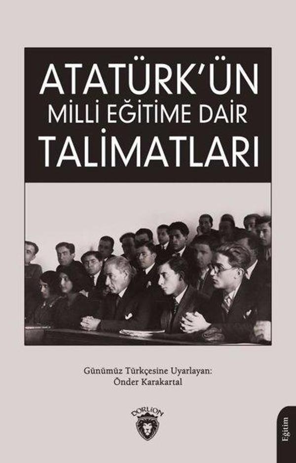Atatürk'ün Milli Eğitime Dair Talimatları - Dorlion Yayınevi - Image 1