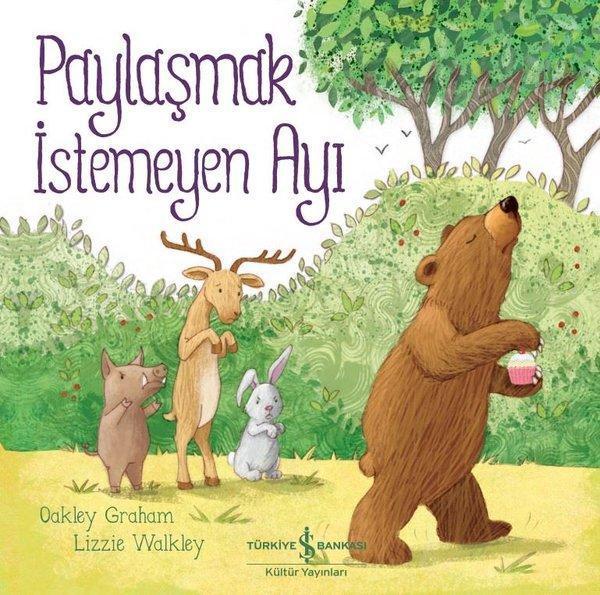 Paylaşmak İstemeyen Ayı - İş Bankası Kültür Yayınları - Image 1
