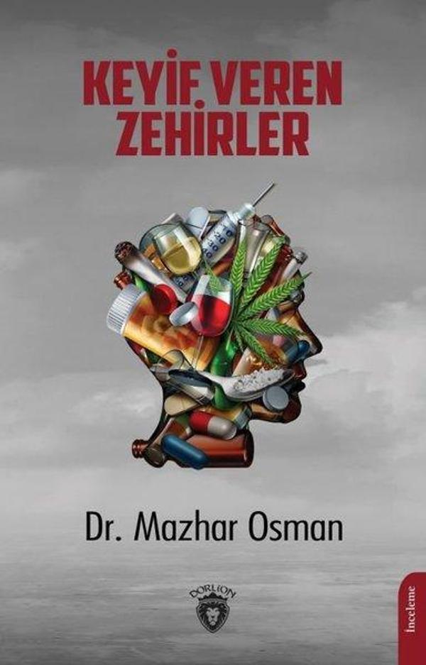 Keyif Veren Zehirler - Dorlion Yayınevi - Image 1