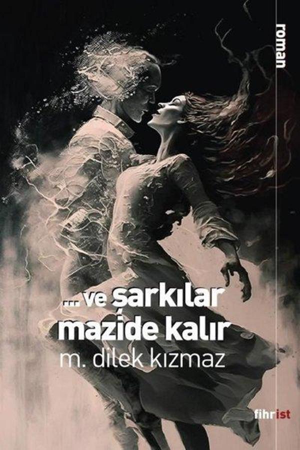 Ve Şarkılar Mazide Kalır - Fihrist - Image 1