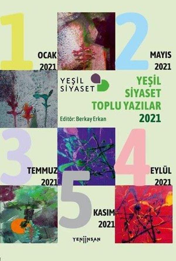 Yeşil Siyaset Toplu Yazılar - 2021 - Yeni İnsan Yayınevi - Image 1