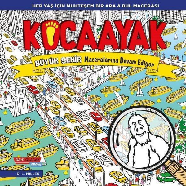 Kocaayak Büyük Şehir Maceralarına Devam Ediyor - Dahi Olacak Çocuk Yayınları - Image 1