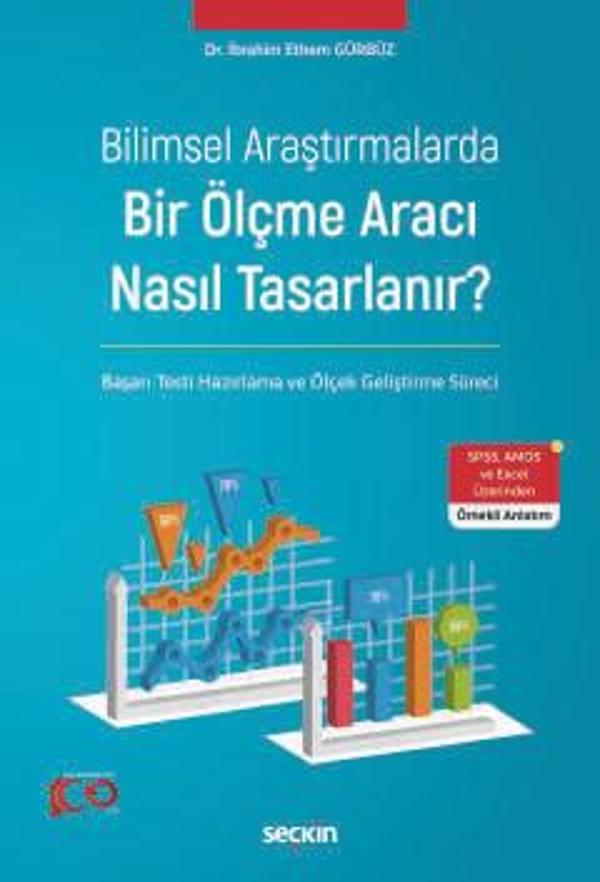Bilimsel Araştırmalarda Bir Ölçme Aracı Nasıl Tasarlanır? Başarı Testi Hazırlama ve Ölçek Geliştirme Süreci Temmuz 2024 - Seçkin Yayıncılık - Image 1