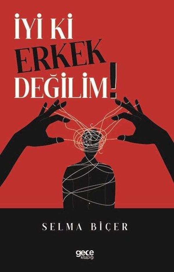 İyi ki Erkek Değilim! - Gece Kitaplığı - Image 1