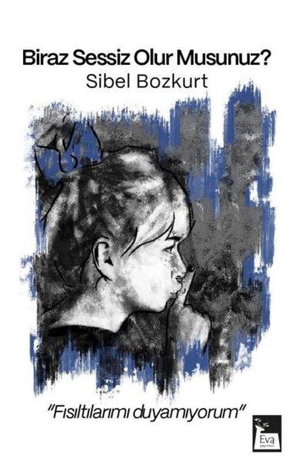 Biraz Sessiz Olur Musunuz? - Eva Yayınevi - Image 1