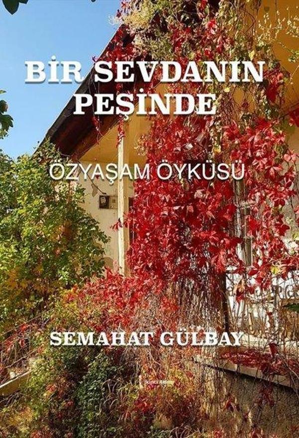 Bir Sevdanın Peşinde - Özyaşam Öyküsü - İkinci Adam Yayınları - Image 1